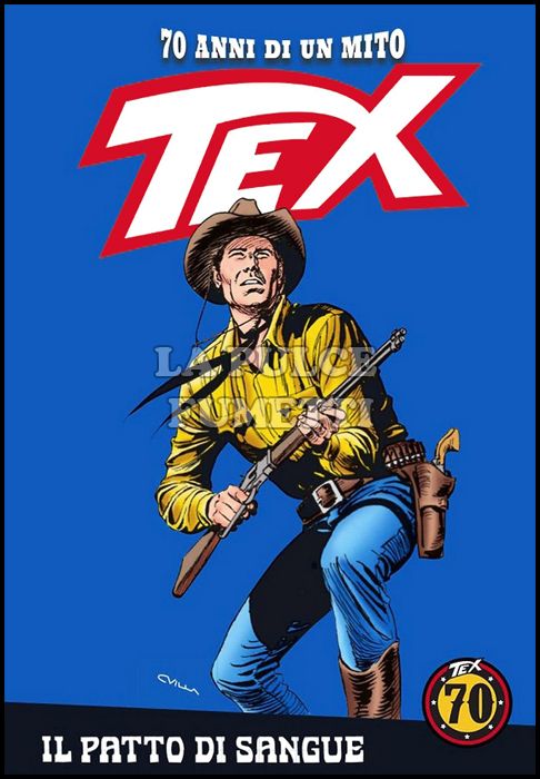 TEX - 70 ANNI DI UN MITO #     1: IL PATTO DI SANGUE